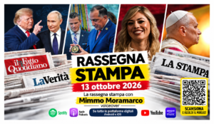 Rassegna stampa 13 ottobre 2026: le prime pagine dei quotidiani (Podcast e Prime pagine)
