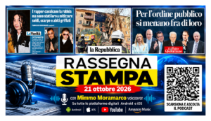 Rassegna stampa 21 ottobre 2026: le prime pagine dei quotidiani (Podcast e Prime pagine)